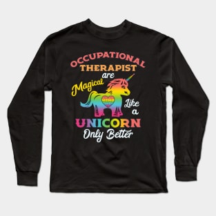 Occupational Therapy Unicorn OT Therapist Long Sleeve T-Shirt